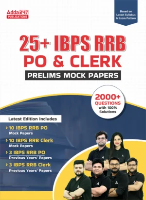 25+ IBPS RRB PO & Clerk Prelims Mock Papers With 2000+ Questions With Solutions (English Printed Edition)