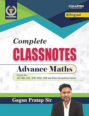 Complete Classnotes Advance Maths | Bilingual | Gagan Pratap Sir | Champion Publication | Paperback – Big Book, 1 January 2021