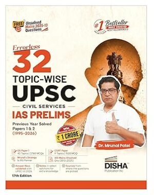 Disha 32 Topic-wise UPSC Civil Services IAS Prelims Previous Year Solved Papers 1 & 2 (1995 - 2026) 17th Edn | FREE Unsolved Mains GS & Essay Qns (2013-25) | General Studies & CSAT PYQs for 2027