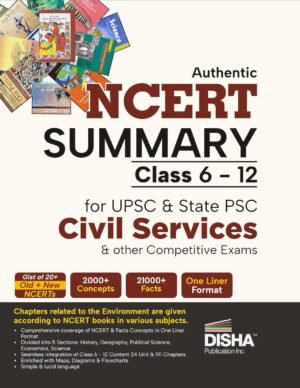 Authentic NCERT Summary (Class 6 to 12) for UPSC & State PSC Civil Services & other Competitive Exams | Old & New NCER One Liner General Studies | IAS Prelims & Mains